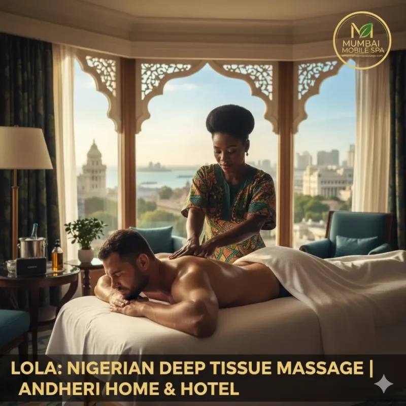 Lola Nigerian Deep Tissue Massage therapist providing professional service in a luxury hotel room in Andheri, Mumbai.