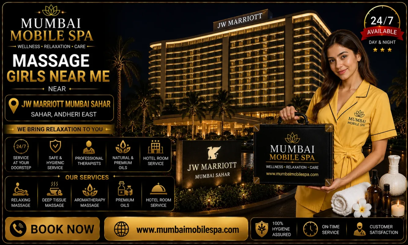 full-body-massage-girls-near-hotel-JW-Marriott-Sahar-mumbai